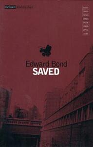 Saved by Edward Bond