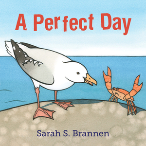 A Perfect Day by Sarah S. Brannen