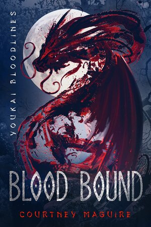 Blood Bound by Courtney Maguire