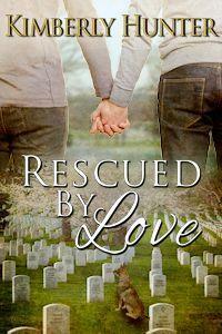 Rescued by Love by Kimberly Hunter