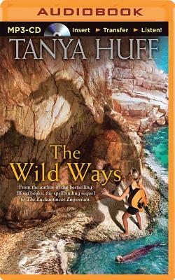 The Wild Ways by Tanya Huff