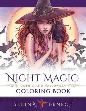 Night Magic - Gothic and Halloween Coloring Book by Selina Fenech