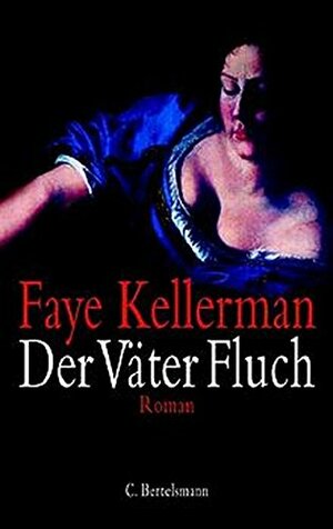 Der Väter Fluch by Faye Kellerman