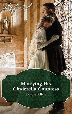 Marrying His Cinderella Countess by Louise Allen