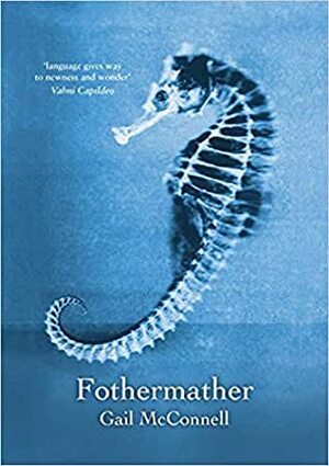 fothermather by Gail McConnell