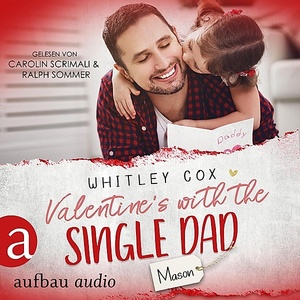 Valentine's with the Single Dad - Mason by Whitley Cox