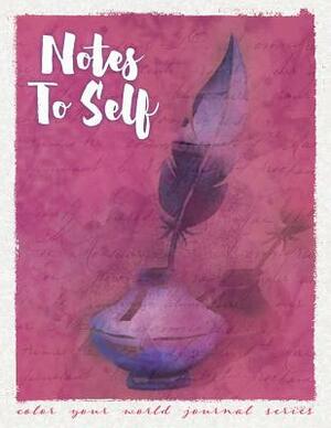 Notes To Self by Annette Bridges