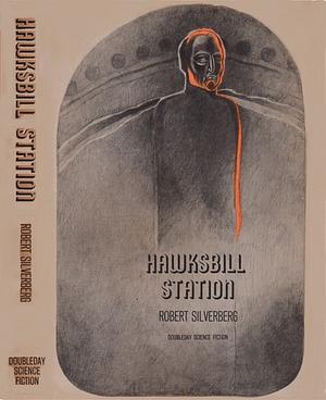 Hawksbill Station by Robert Silverberg