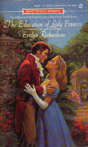 The Education of Lady Frances by Evelyn Richardson