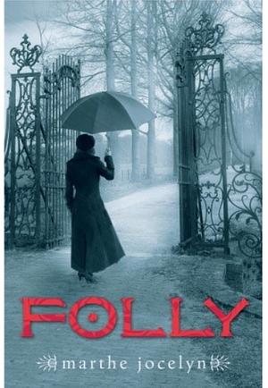 Folly by Marthe Jocelyn