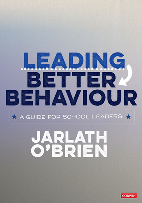 Leading Better Behaviour by 