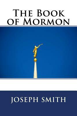 The Book of Mormon by Joseph Smith