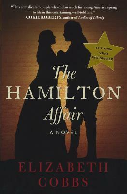 Hamilton Affair: A Novel by Elizabeth Cobbs