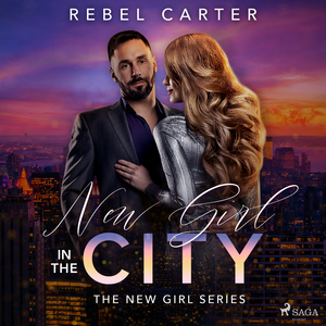 New Girl in the City by Rebel Carter