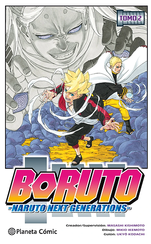 Boruto -Naruto Next Generations- Tomo 2: ¡¡Maldito viejo...!! by Ukyo Kodachi, Mikio Ikemoto, Masashi Kishimoto