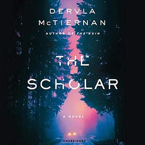 The Scholar by Dervla McTiernan