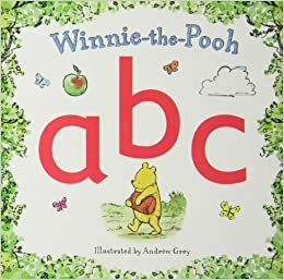 Winnie the Pooh A B C by Andrew Grey