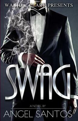 Swag by Angel Santos