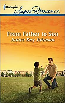 From Father to Son by Janice Kay Johnson