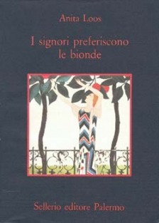 I signori preferiscono le bionde by Anita Loos