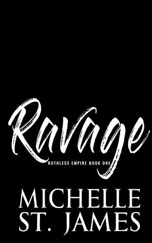 Ravage by Michelle St. James, Michelle St. James
