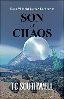 Son of Chaos by T.C. Southwell