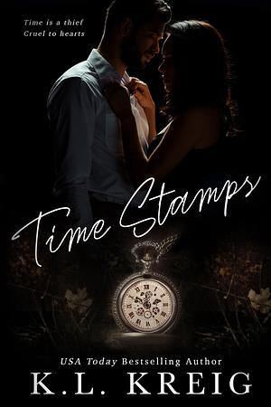Time Stamps by K.L. Kreig