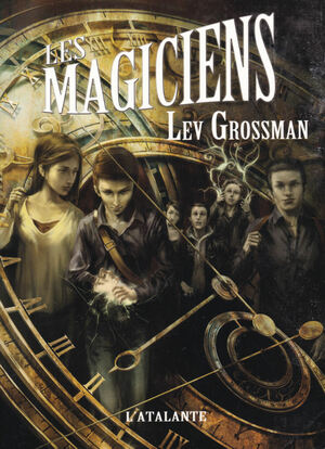 Les Magiciens: Les magiciens, T1, Volume 1 by Lev Grossman