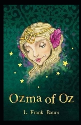 Ozma of Oz Illustrated by L. Frank Baum