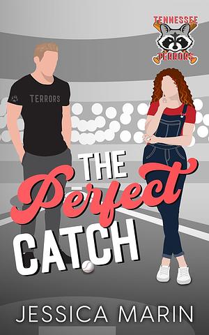 The Perfect Catch by Jessica Marin