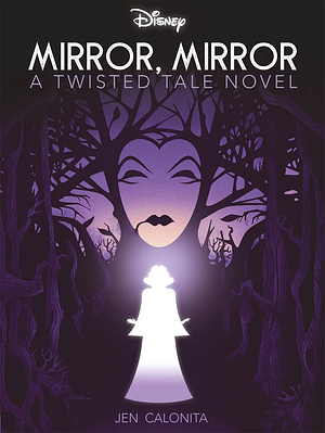 Mirror, Mirror by Jen Calonita