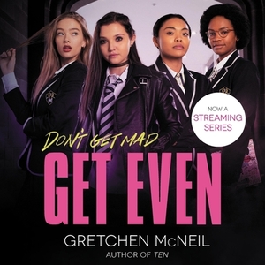 Get Even by Gretchen McNeil