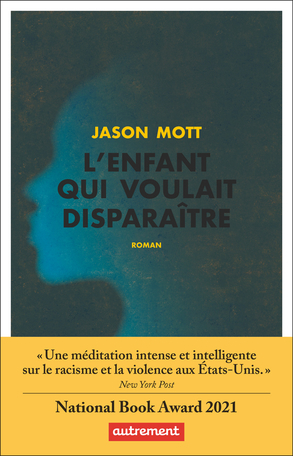 L'Enfant qui voulait disparaître by Jason Mott