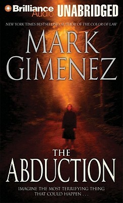 The Abduction by Mark Gimenez