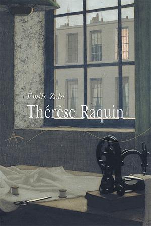 Thérèse Raquin by Émile Zola