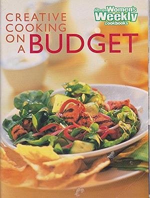Creative Cooking on a Budget by Mary Coleman