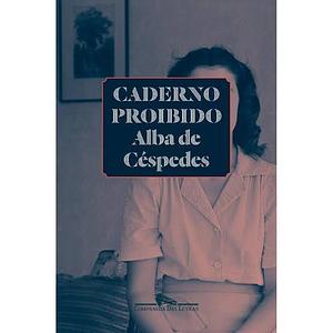 Caderno proibido by Alba de Céspedes