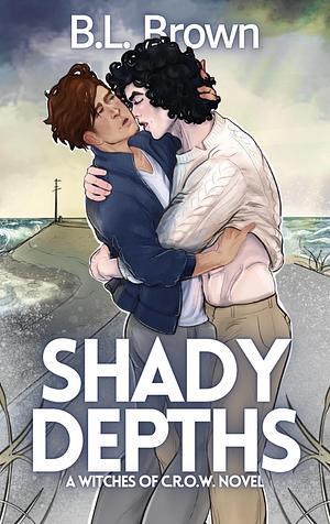 Shady Depths by B.L. Brown