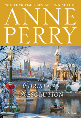 A Christmas Resolution by Anne Perry