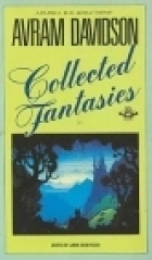 Collected Fantasies by John Silbersack, Avram Davidson