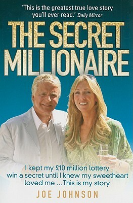 The Secret Millionaire by Joe Johnson