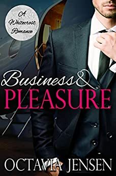Business & Pleasure by Octavia Jensen