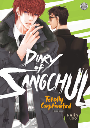 Totally Captivated Side Story: Diary of Sangchul by Hajin Yoo