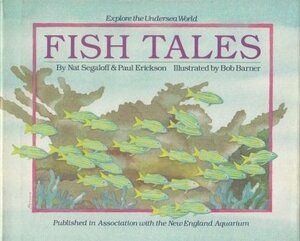 Fish Tales by Nat Segaloff, Paul Erickson