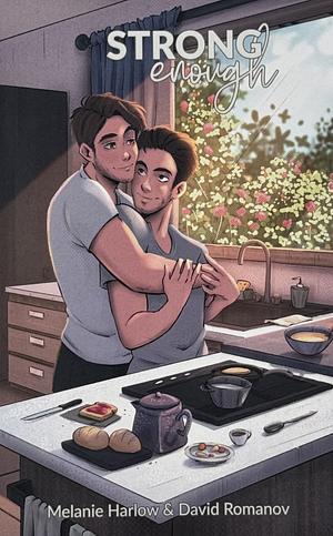 Strong Enough by David Romanov, Melanie Harlow