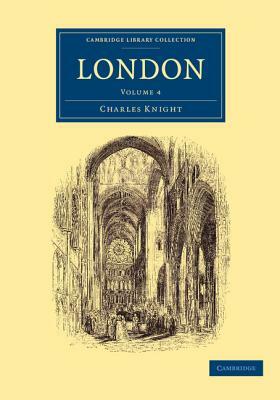 London by Charles Knight