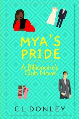 Mya's Pride by C.L. Donley