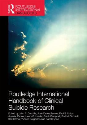 Routledge International Handbook of Clinical Suicide Research by 