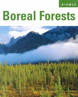 Boreal Forests by Patricia Miller-Schroeder