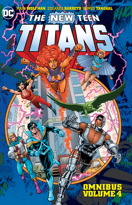 New Teen Titans Omnibus Vol. 4 by Marv Wolfman